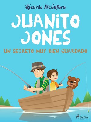 cover image of Juanito Jones – Un secreto muy bien guardado